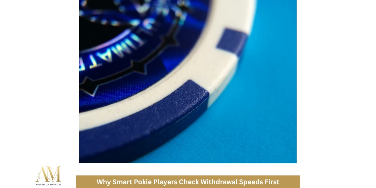 Why Smart Pokie Players Check Withdrawal Speeds First